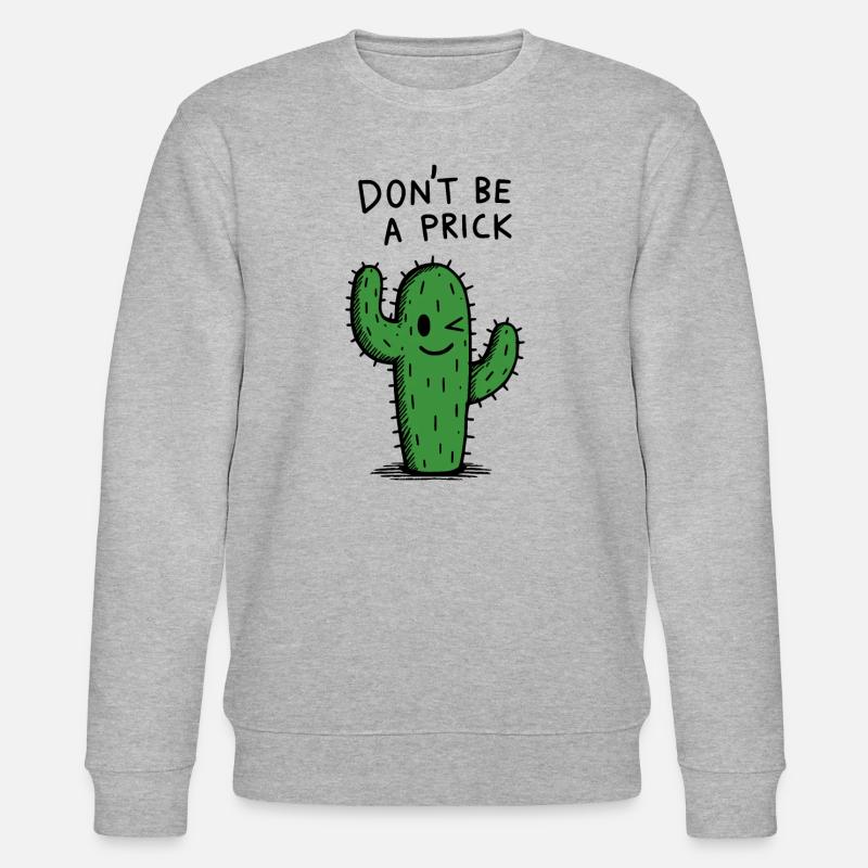 Dont be a prick - Stanley/Stella Unisex Bio-Sweatshirt CHANGER  - Grau meliert