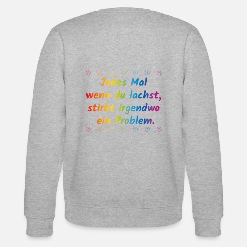 Wenn du lachst, stirbt irgendwo ein Problem - Stanley/Stella Unisex Bio-Sweatshirt CHANGER  - Grau meliert