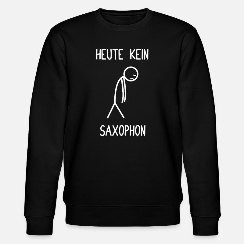 No saxophone player today - Stanley/Stella CHANGER Unisex Organic Sweatshirt - black