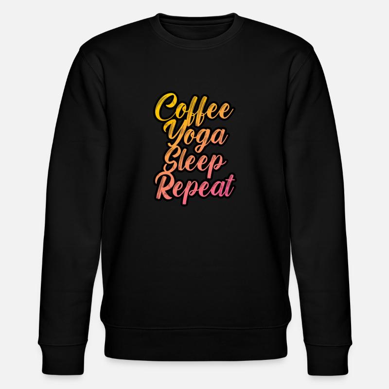 Café yoga sommeil répétition - Sweat bio CHANGER Stanley/Stella Unisexe - noir
