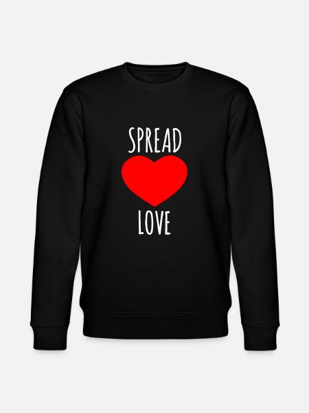 Spread Love : Lover Quote - Stanley/Stella CHANGER Unisex Organic Sweatshirt - black