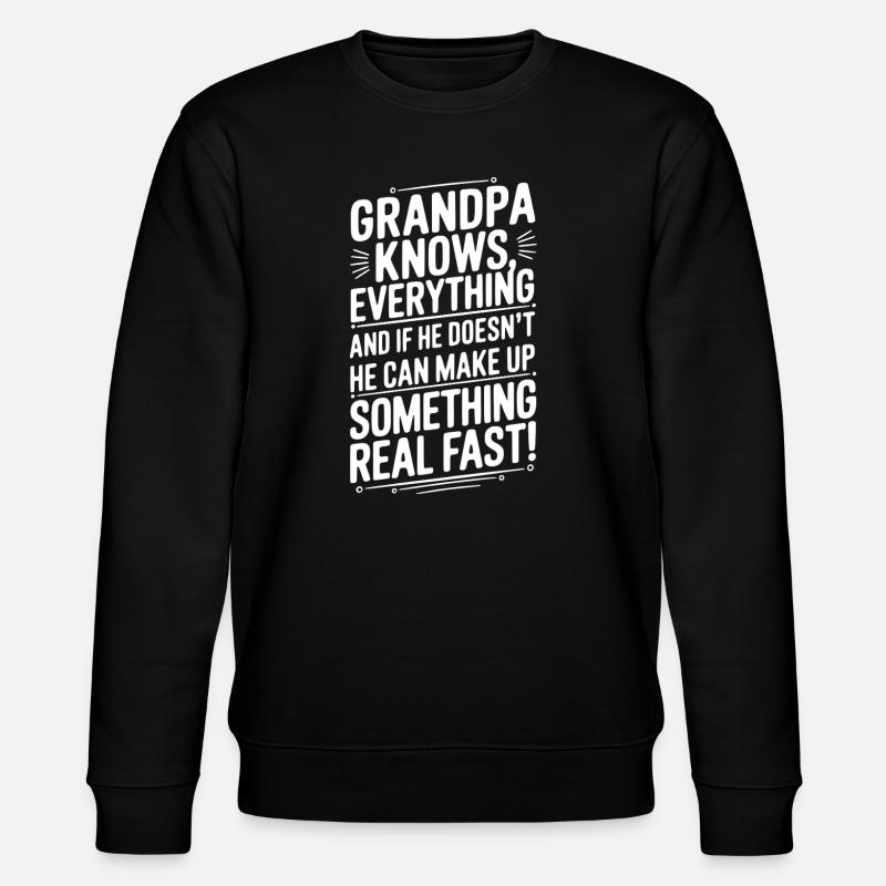 Papi sait tout Grand-père - Sweat bio CHANGER Stanley/Stella Unisexe - noir
