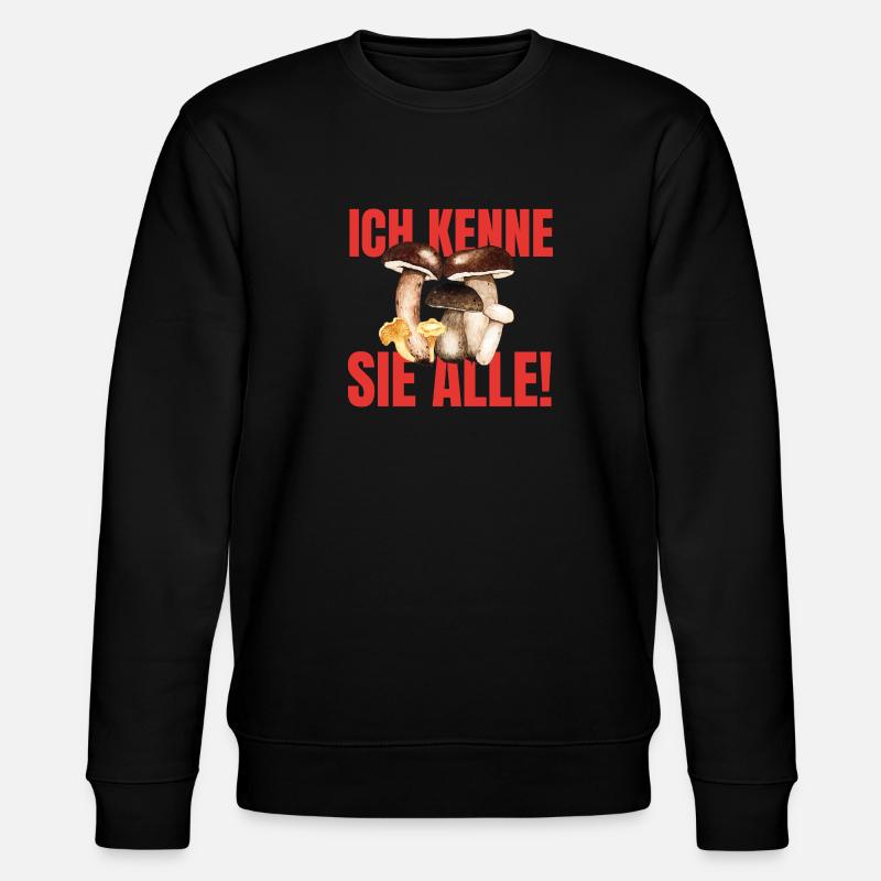 Für alle Pilzkenner und Pilz Experten! - Stanley/Stella Unisex Bio-Sweatshirt CHANGER  - Schwarz