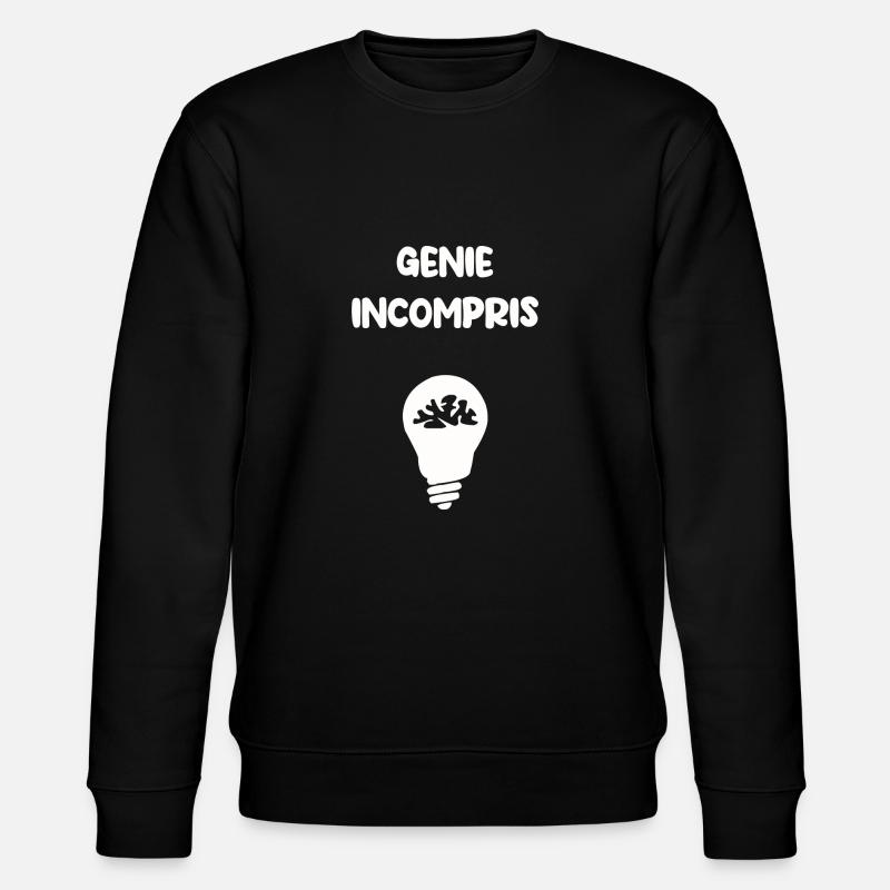 Génie incompris - Sweat bio CHANGER Stanley/Stella Unisexe - noir