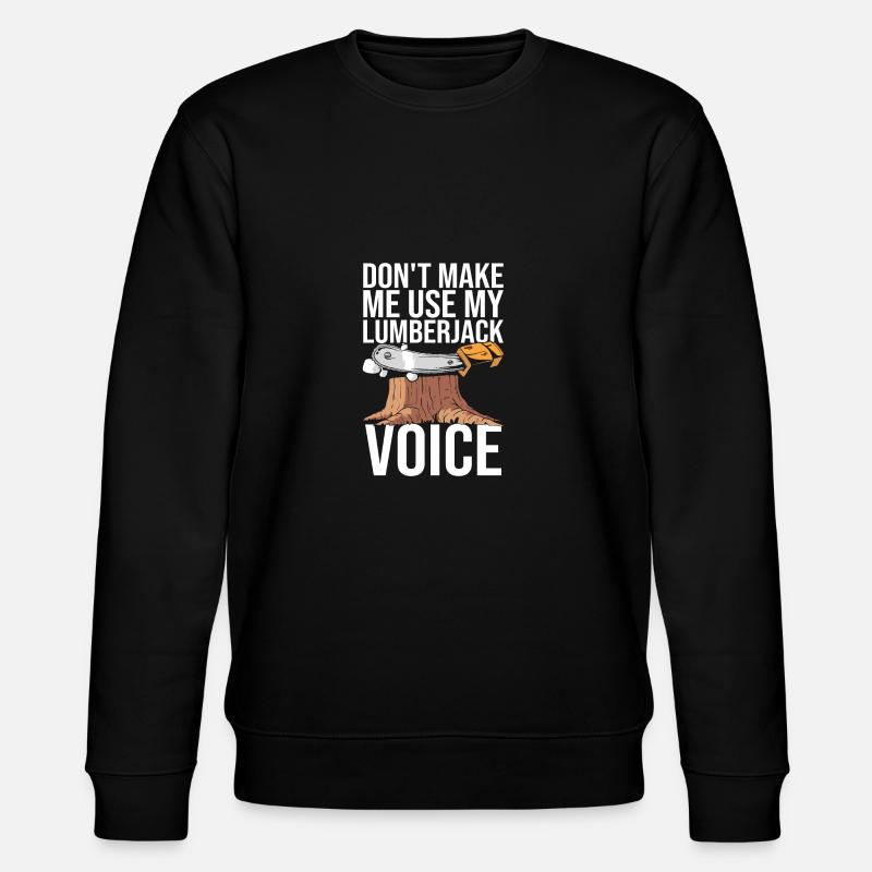 Logger Lumberjack Chainsaw - Stanley/Stella CHANGER Unisex Organic Sweatshirt - black