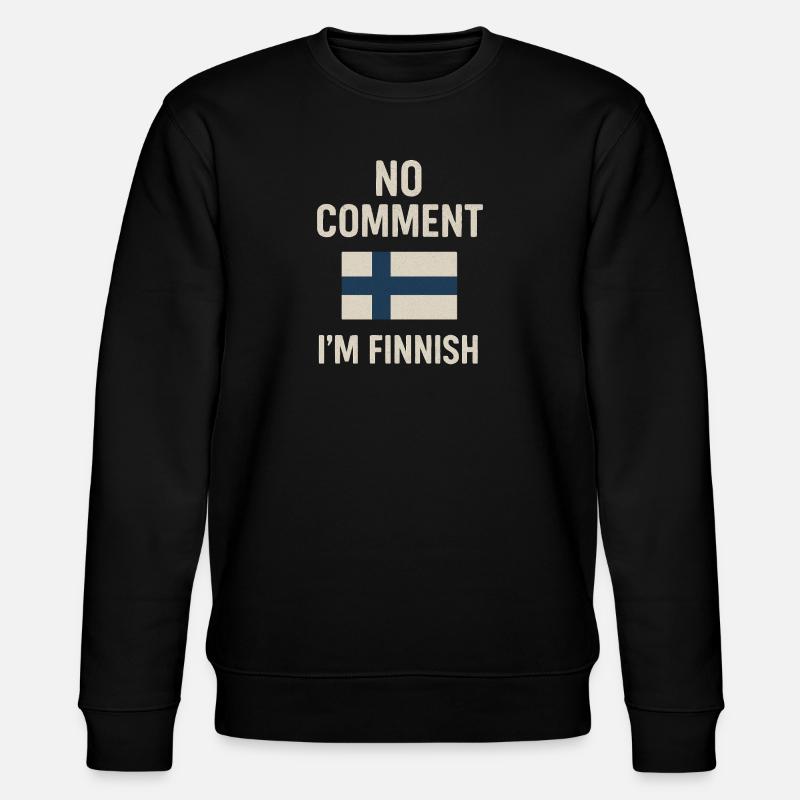 Drapeau finlandais. Aucun commentaire - Sweat bio CHANGER Stanley/Stella Unisexe - noir