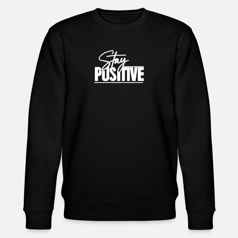 Stay Positive - Stanley/Stella Unisex Bio-Sweatshirt CHANGER - Schwarz