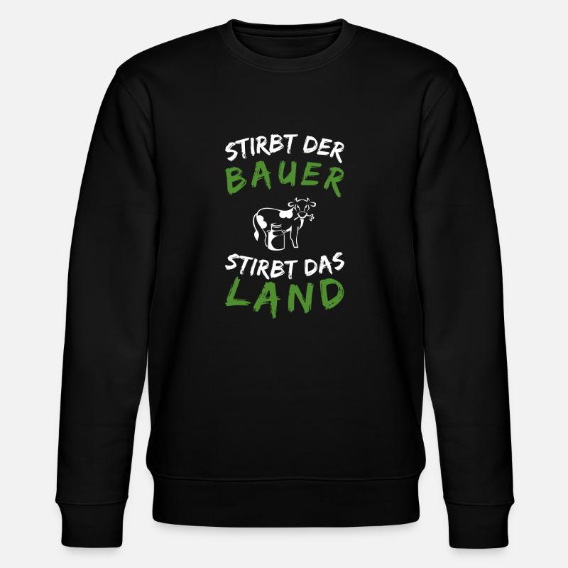 Stirbt der Bauer, stirbt das Land! - Stanley/Stella Unisex Bio-Sweatshirt CHANGER  - Schwarz