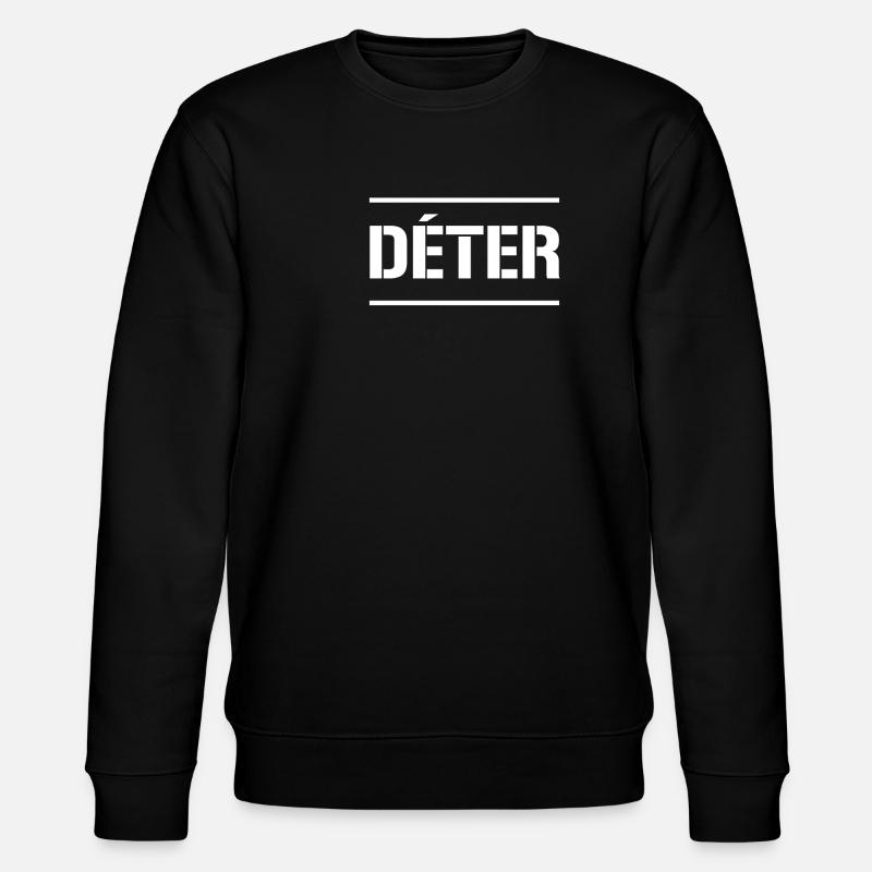 DÉTER (motivation) - Sweat bio CHANGER Stanley/Stella Unisexe - noir