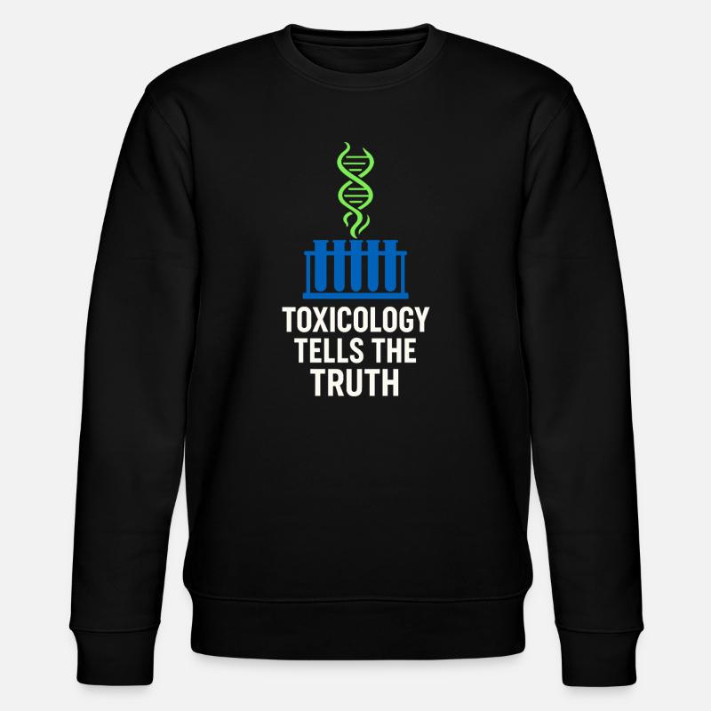 Forensic Chemist Crime Lab Toxicology - Stanley/Stella CHANGER Unisex Organic Sweatshirt - black
