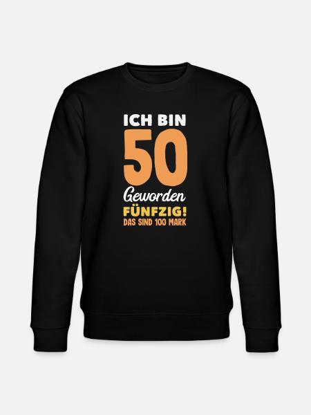 Funny 50th Birthday Shirt Gift - Stanley/Stella CHANGER Unisex Organic Sweatshirt - black