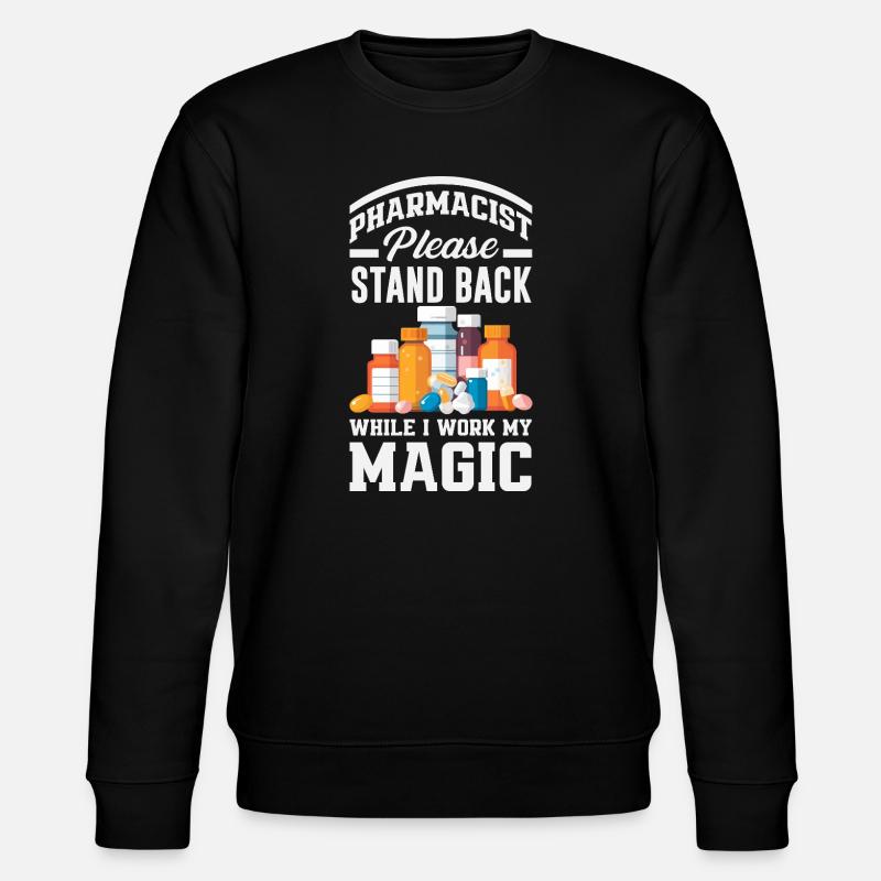 Pharmacien Technicien Pharmaceutique - Sweat bio CHANGER Stanley/Stella Unisexe - noir