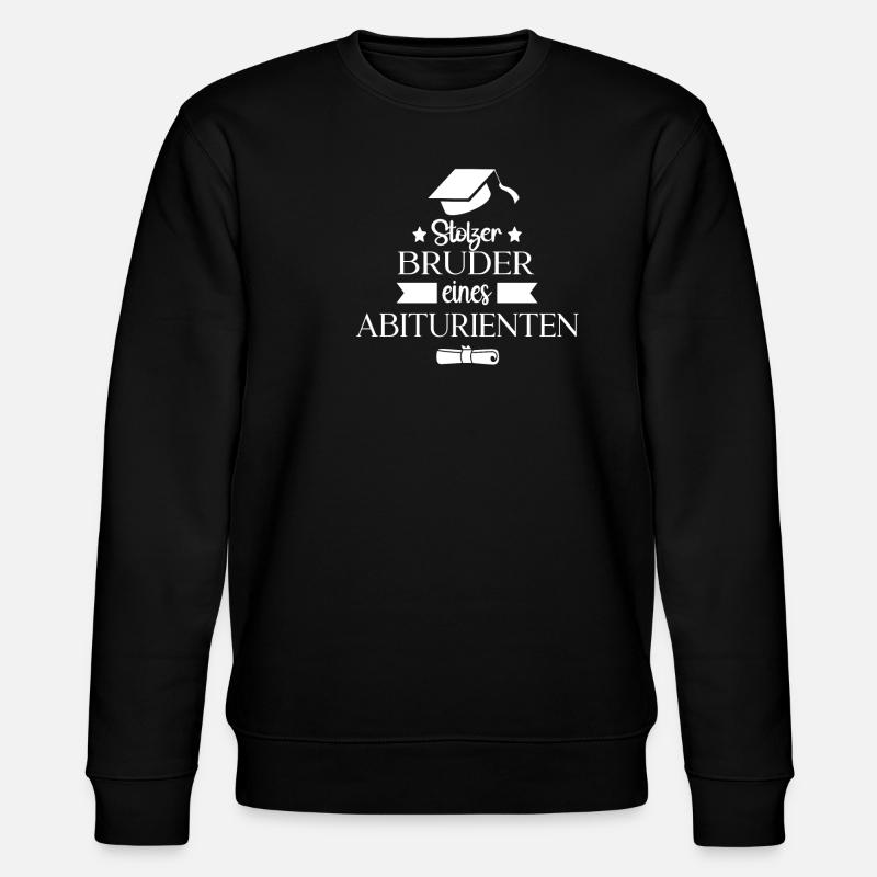Stolzer Bruder eines Abiturienten - Stanley/Stella Unisex Bio-Sweatshirt CHANGER  - Schwarz