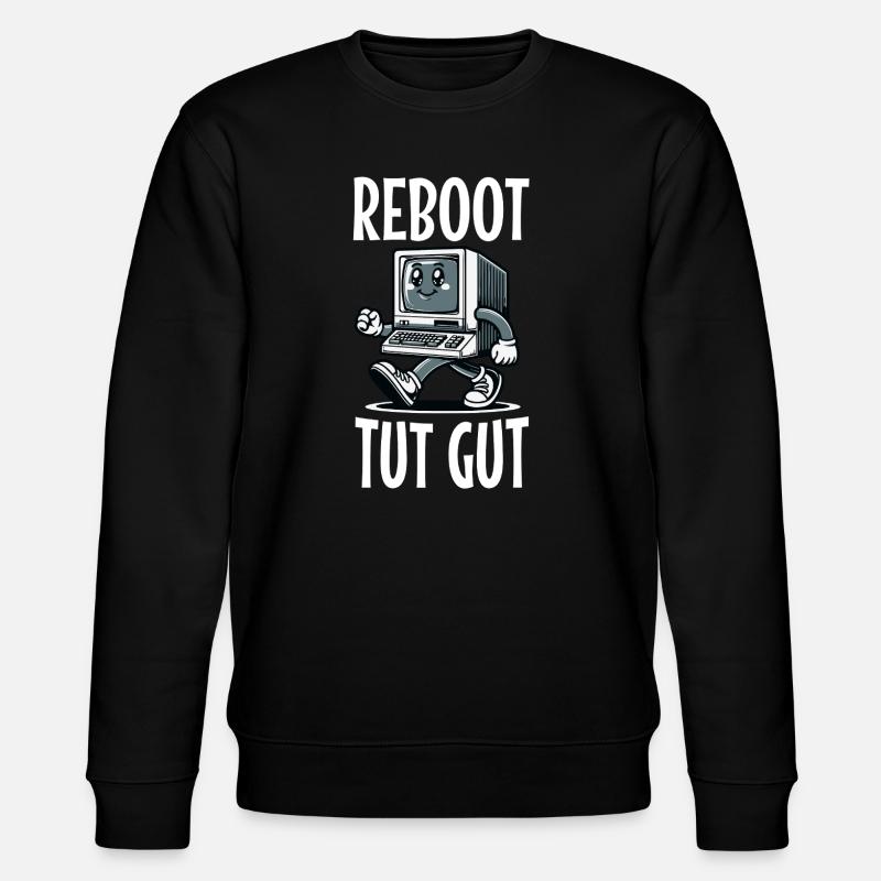 Reboot Tut Gut Administrator - Stanley/Stella Unisex Bio-Sweatshirt CHANGER  - Schwarz