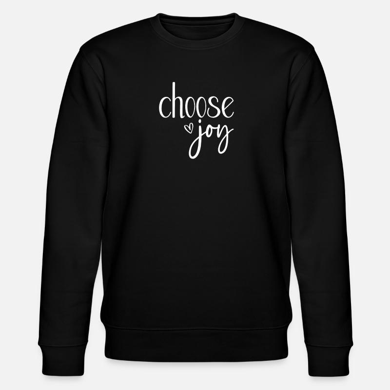 Choose Joy - Stanley/Stella CHANGER Unisex Organic Sweatshirt - black