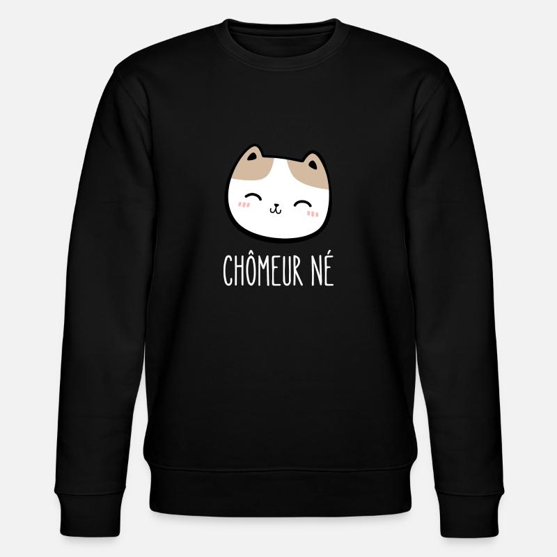 chômeur né - Sweat bio CHANGER Stanley/Stella Unisexe - noir