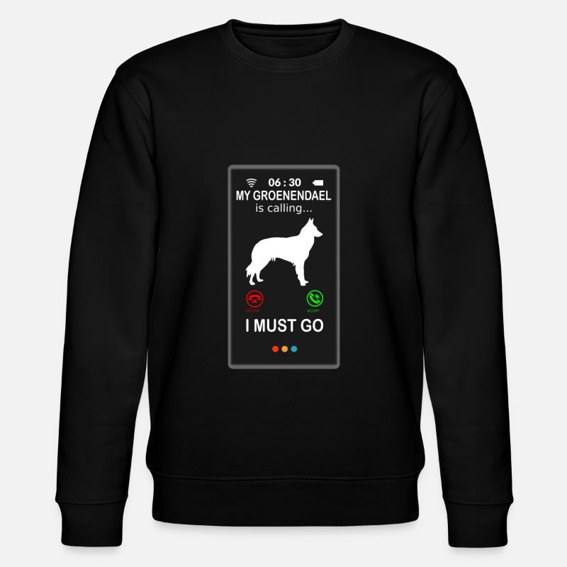 Groenendael Belgian Shepherd is Calling - Stanley/Stella CHANGER Unisex Organic Sweatshirt - black