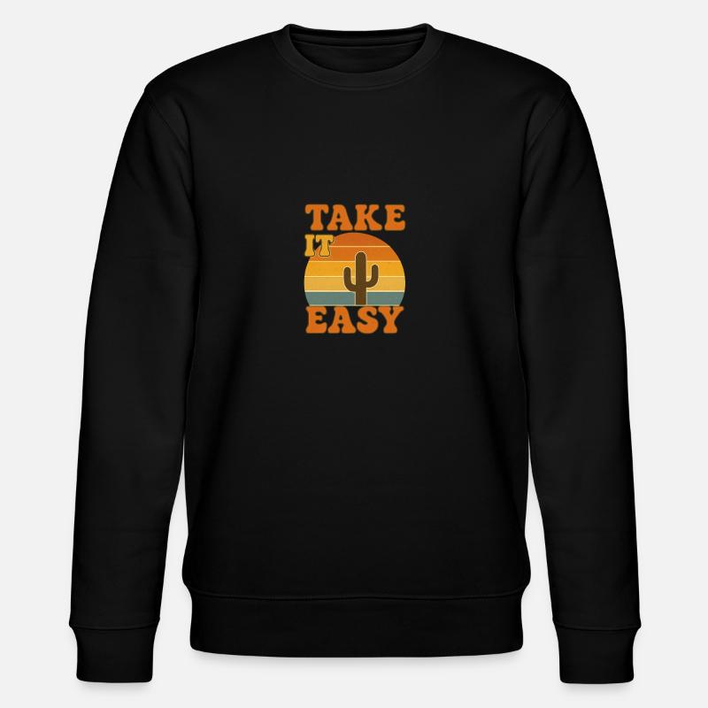Take it Easy - Stanley/Stella CHANGER Unisex Organic Sweatshirt - black