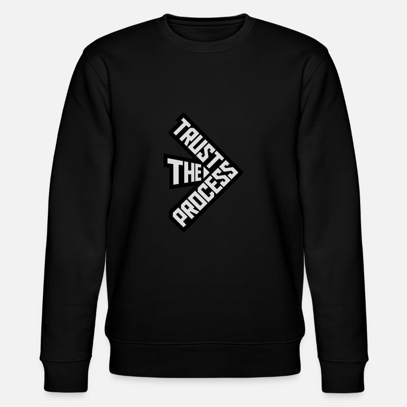 faire confiance au processus Devis - Sweat bio CHANGER Stanley/Stella Unisexe - noir