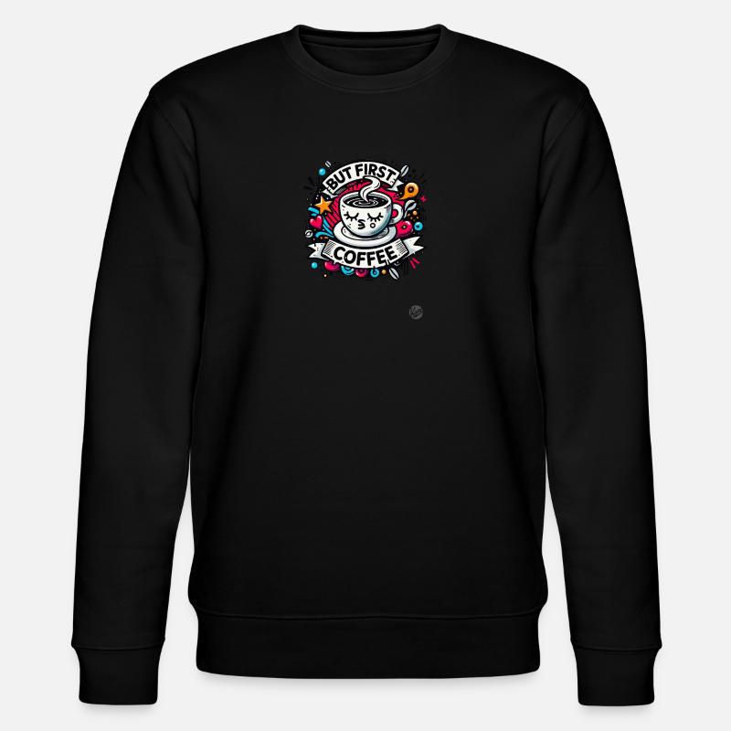 Aber Erst Kaffee - Stanley/Stella Unisex Bio-Sweatshirt CHANGER  - Schwarz