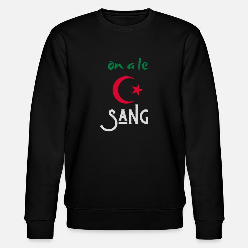 on a le sang Algérie - Sweat bio CHANGER Stanley/Stella Unisexe - noir