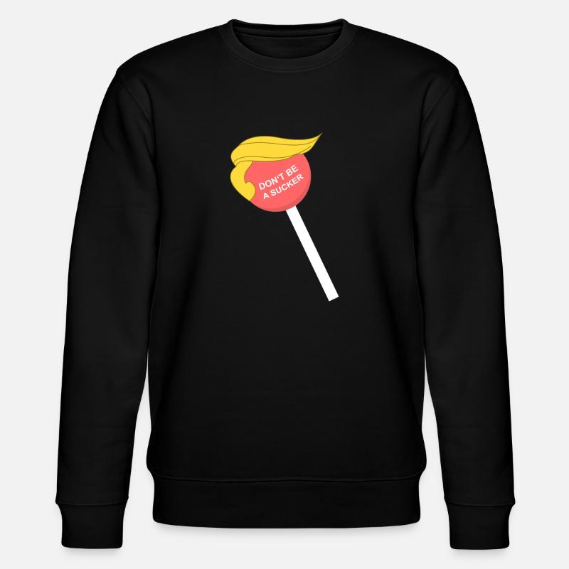 Don't be a sucker - Stanley/Stella Unisex Bio-Sweatshirt CHANGER  - Schwarz