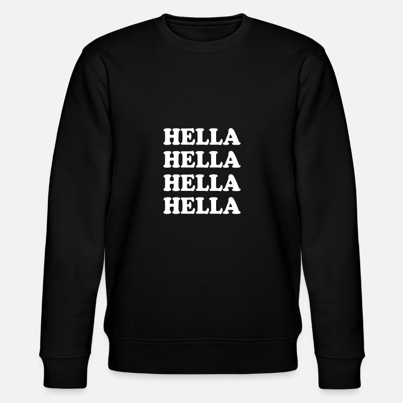 Hella as a name - Stanley/Stella CHANGER Unisex Organic Sweatshirt - black
