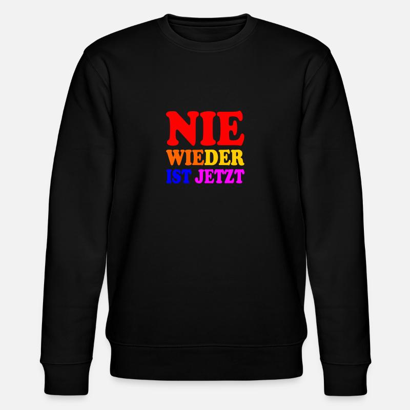 Never again is now - Stanley/Stella CHANGER Unisex Organic Sweatshirt - black