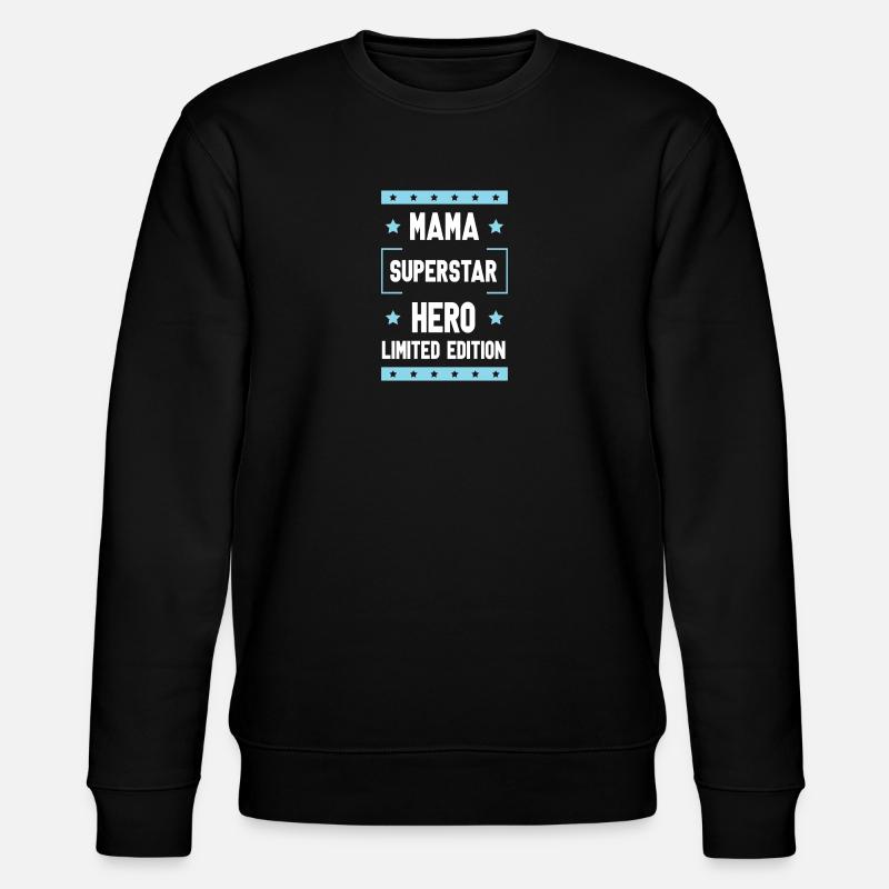 Maman en édition limitée Dicton - Sweat bio CHANGER Stanley/Stella Unisexe - noir