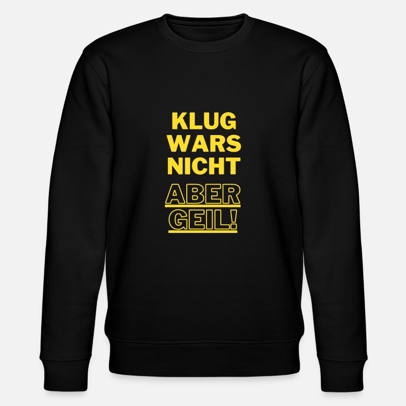 klug wars nicht - Stanley/Stella Unisex Bio-Sweatshirt CHANGER  - Schwarz