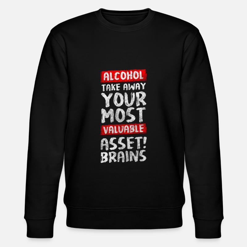 Alcohol Quit Motivation - Stanley/Stella CHANGER Unisex Organic Sweatshirt - black
