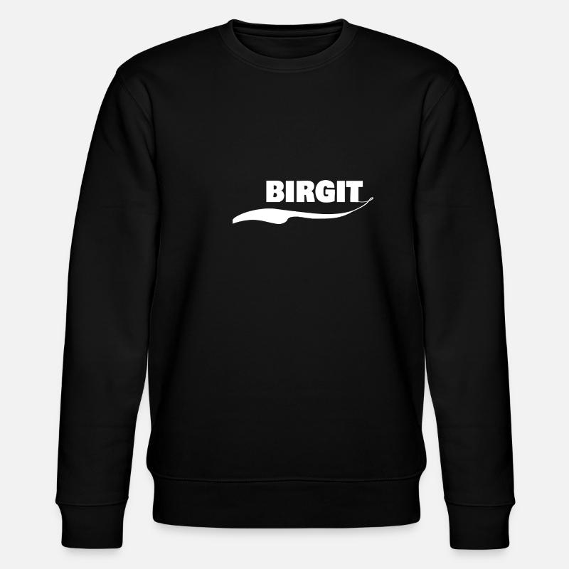 Prénom Birgit - Sweat bio CHANGER Stanley/Stella Unisexe - noir