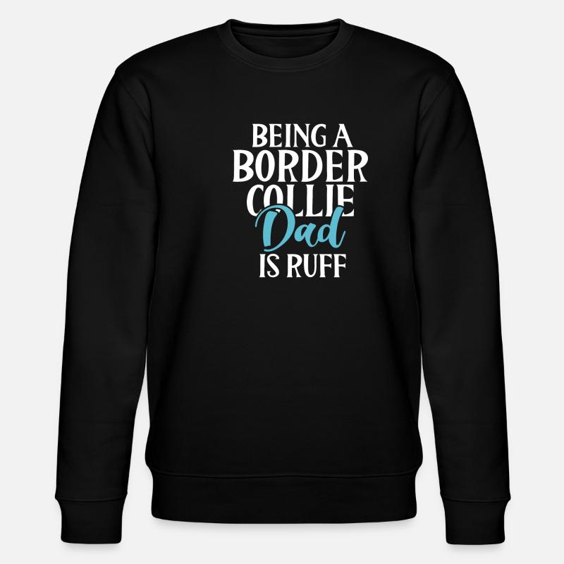 Border Collie Gifts - Stanley/Stella Unisex Bio-Sweatshirt CHANGER - Schwarz