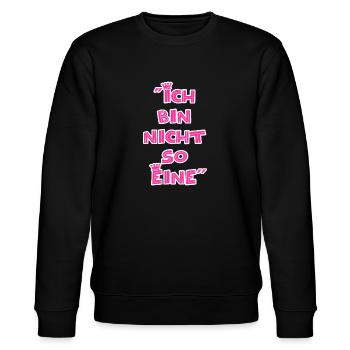 "Ich bin nicht so Eine" - Stanley/Stella Unisex Bio-Sweatshirt CHANGER  - Schwarz - Vorne - Nik (191cm) & Marisol (170cm)