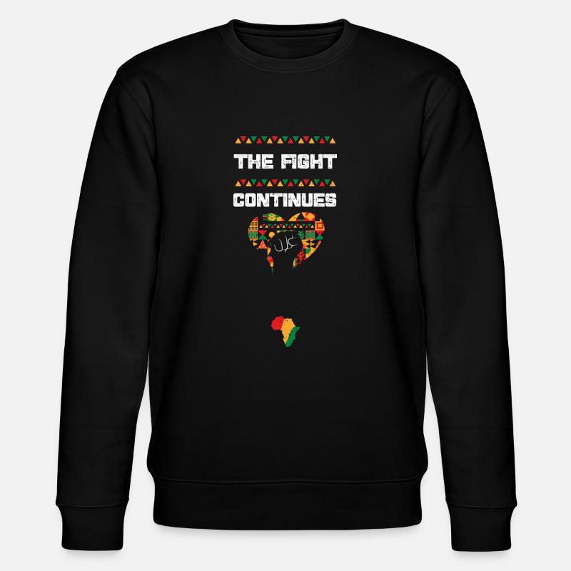 Le combat continue - Sweat bio CHANGER Stanley/Stella Unisexe - noir