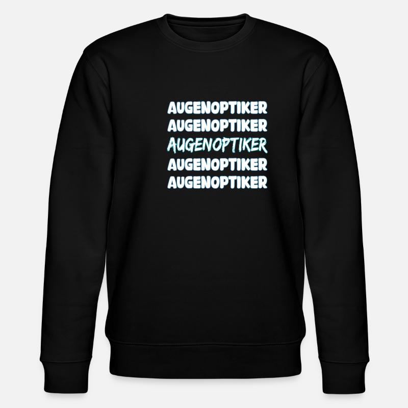 Opticien comme métier - Sweat bio CHANGER Stanley/Stella Unisexe - noir