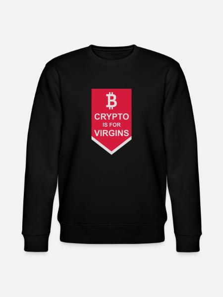 crypto is for virgins - Stanley/Stella CHANGER Unisex Organic Sweatshirt - black