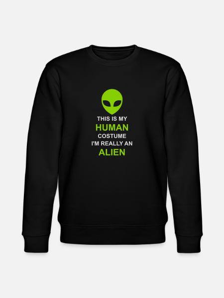 human costume alien quote - Stanley/Stella CHANGER Unisex Organic Sweatshirt - black