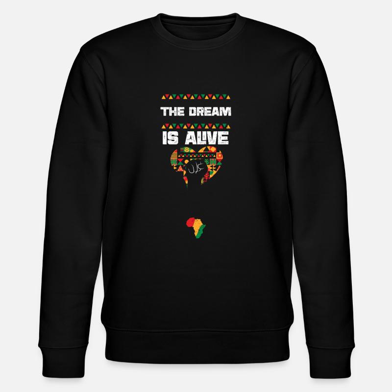 The Dream is Alive - Stanley/Stella CHANGER Unisex Organic Sweatshirt - black