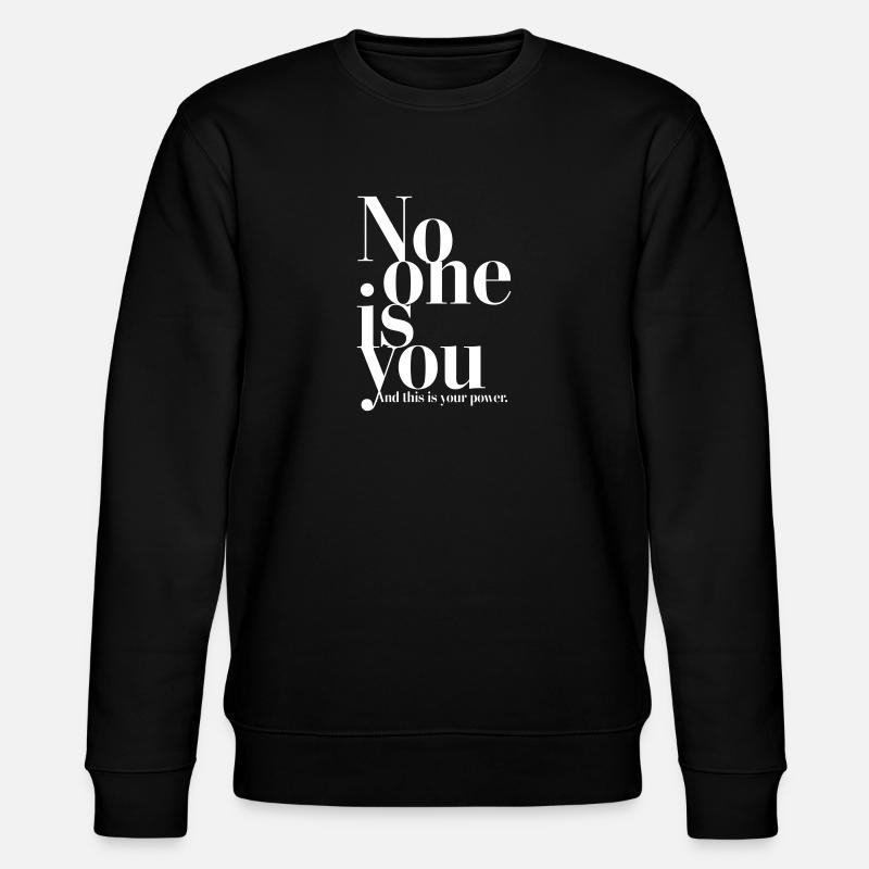 No one is you - Stanley/Stella Unisex Bio-Sweatshirt CHANGER - Schwarz