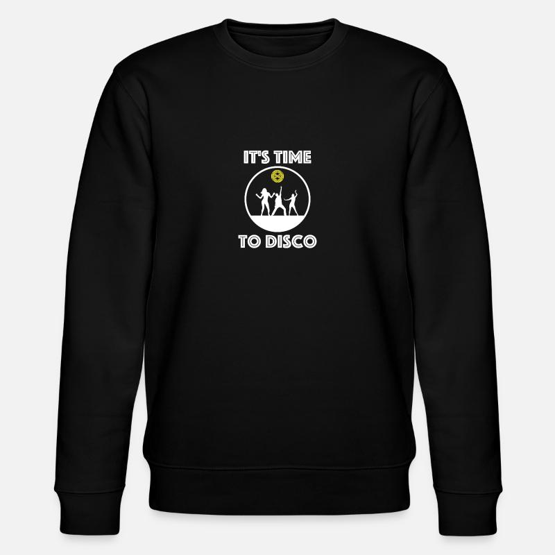 It's Time to Disco - Stanley/Stella CHANGER Unisex Organic Sweatshirt - black