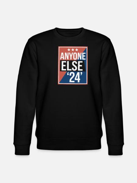 Anyone Else Election 2024 - Stanley/Stella CHANGER Unisex Organic Sweatshirt - black