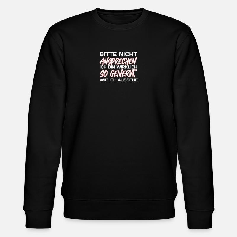 Bitte Nicht Ansprechen - Stanley/Stella Unisex Bio-Sweatshirt CHANGER  - Schwarz