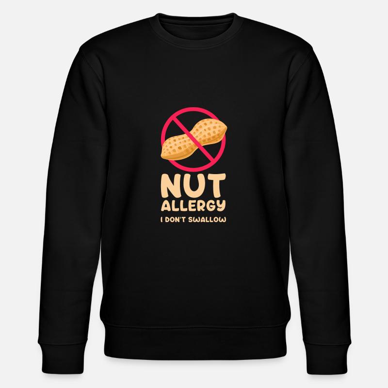 Nut allergy I don't swallow - Stanley/Stella CHANGER Unisex Organic Sweatshirt - black