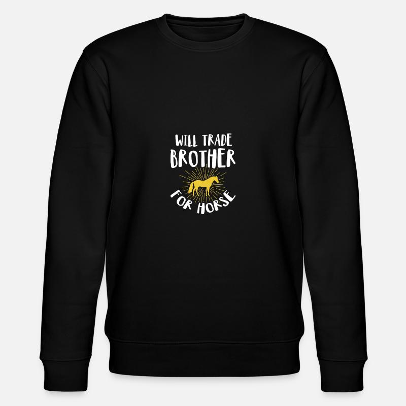 Wird Bruder gegen Pferd handeln - Stanley/Stella Unisex Bio-Sweatshirt CHANGER  - Schwarz