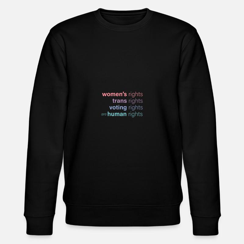 Women's rights are human rights - Stanley/Stella CHANGER Unisex Organic Sweatshirt - black