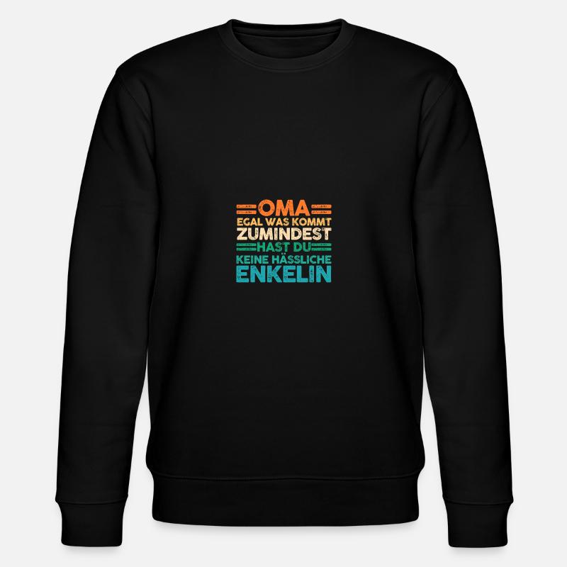 Enkelin Großmutter Oma - Stanley/Stella Unisex Bio-Sweatshirt CHANGER  - Schwarz