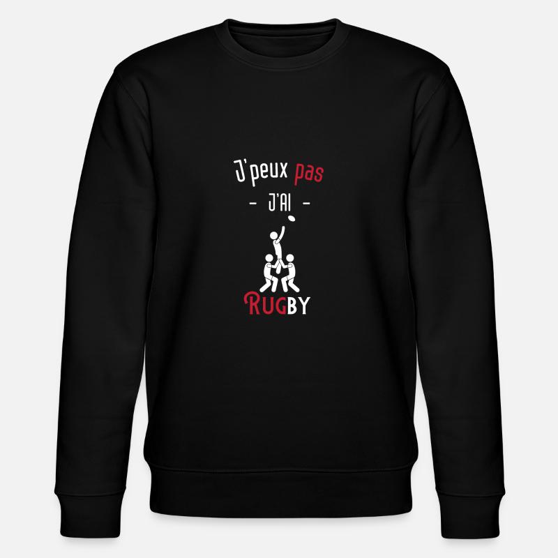J'peux pas j'ai rugby - Sweat bio CHANGER Stanley/Stella Unisexe - noir