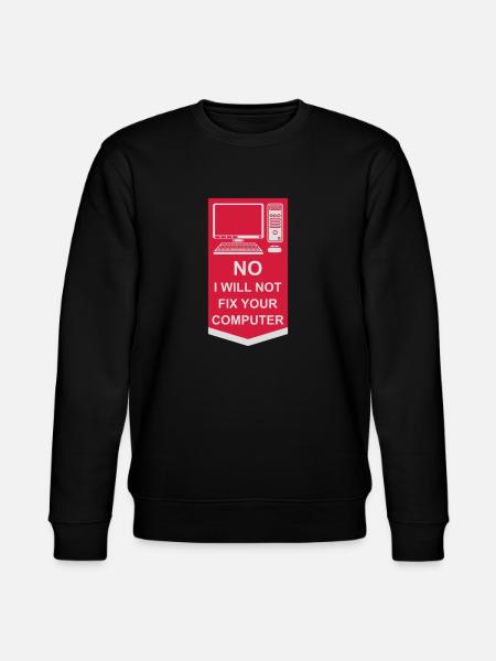 not fix your computer - Stanley/Stella CHANGER Unisex Organic Sweatshirt - black