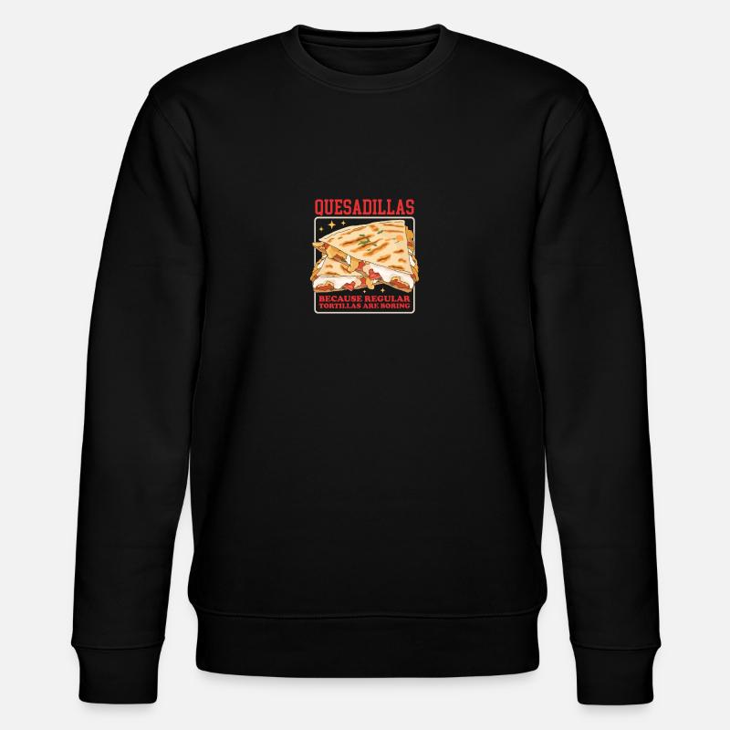 Quesadilla Tortillas Quesadillas Geschenk - Stanley/Stella Unisex Bio-Sweatshirt CHANGER  - Schwarz